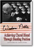 Weston H. Noble: Achieving Choral Blend through Standing Position