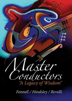 Master Conductors DVD: Fennell - Hindsley -Revelli