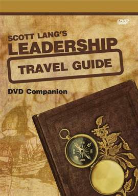 Scott Lang: Scott Lang's Leadership Travel Guide