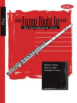 Richard F. Grunow: Jump Right: The Instrumental Series - Flute Book 1