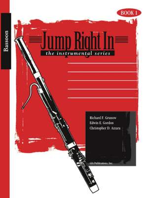 Richard F. Grunow: Jump Right In - Bassoon Book 1