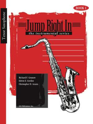 Richard F. Grunow: Jump Right In - Tenor Sax Book 1