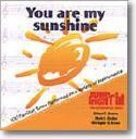 Richard F. Grunow_Christopher D. Azzara: You Are My Sunshine
