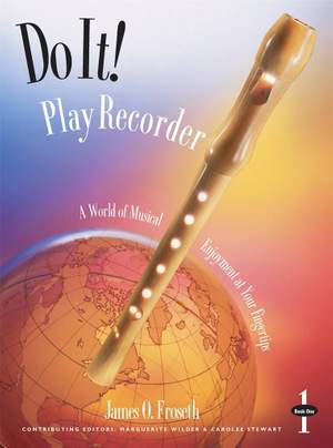 James O. Froseth_Marguerite Wilder: Do It! Play Recorder! Book only