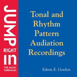 Edwin E. Gordon: Tonal and Rhythm Pattern Audiation Recordings