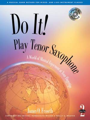 James O. Froseth: Do It! Play Tenor Saxophone - Book 2