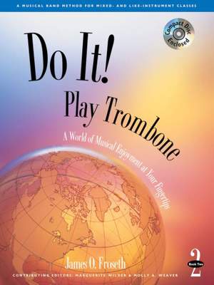 James O. Froseth: Do It! Play Trombone - Book 2