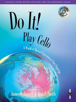 James O. Froseth_Bret Smith: Do It! Strings Play Cello & CD