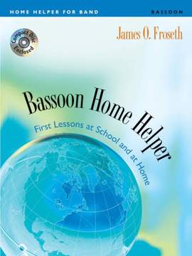 James O. Froseth: Home Helper: Bassoon