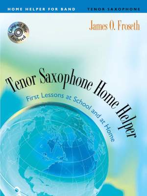 James O. Froseth: Home Helper: Tenor Sax