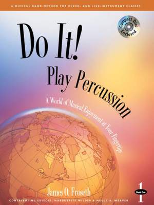 James O. Froseth: Do It! Play Percussion - Book 1