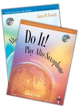 James O. Froseth: Do It! Alto Saxophone package