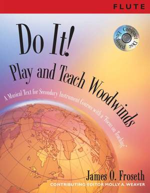 James O. Froseth: Do It! Play and Teach Flute