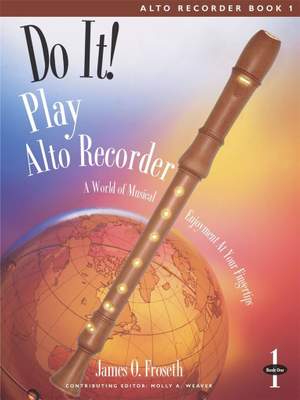 James O. Froseth: Do It! Play Alto Recorder (book only)
