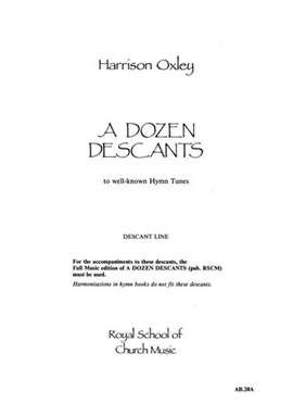 Harrison Oxley: A Dozen Descants - descant line only
