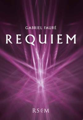 Gabriel Fauré: Fauré: Requiem in D minor Op. 48