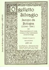 Jacopa da Bologna: Ogelletto Silvagio
