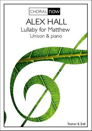 Alex Hall: Lullaby for Matthew