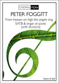 Peter Foggitt: From Heaven on High the Angels Sing