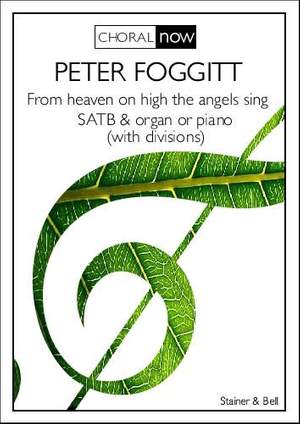 Peter Foggitt: From Heaven on High the Angels Sing