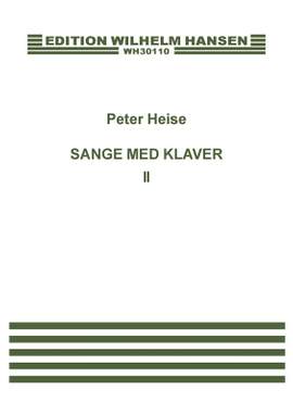 Peter Heise: Sange Med Klaver 2
