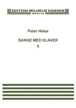 Peter Heise: Sange Med Klaver 2