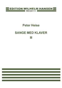 Peter Heise: Sange Med Klaver 3