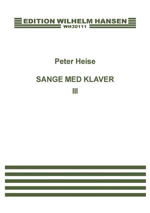Peter Heise: Sange Med Klaver 3