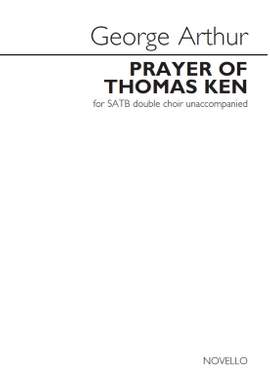 George Arthur: Prayer Of Thomas Ken