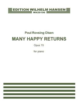 Poul Rovsing Olsen: Many Happy Returns Op. 70