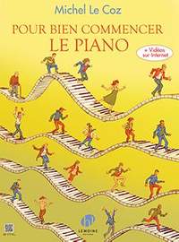 Le Coz, Michel: Pour bien commencer le piano