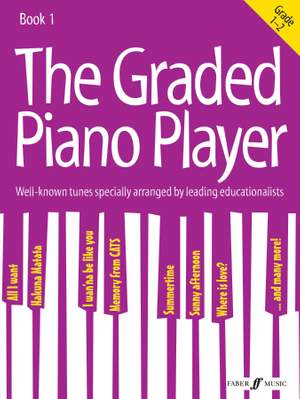The Graded Piano Player: Grades 1-2