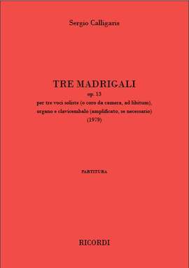 Sergio Calligaris: Tre madrigali op. 13
