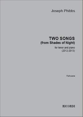Joseph Phibbs: Two songs (from Shades of Night)
