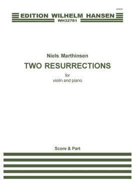 Niels Marthinsen: Two Resurrections