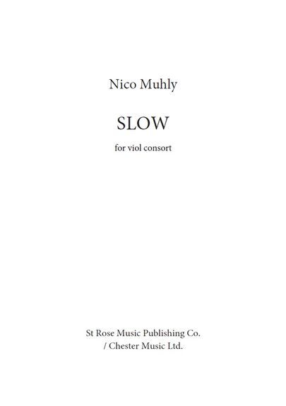 Nico Muhly: Slow