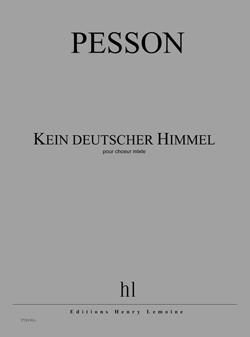 Pesson, Gerard: Kein deutscher Himmel (score)