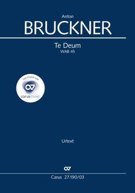 Bruckner, Anton: Te Deum WAB 45