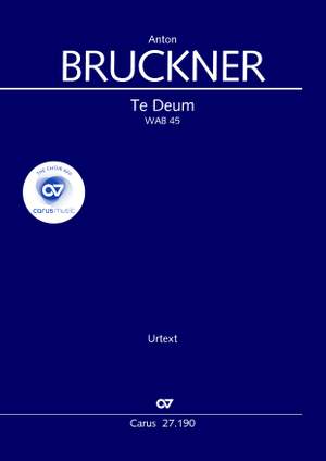 Bruckner, Anton: Te Deum WAB 45