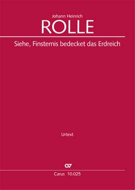 Rolle: Siehe, Finsternis bedeckt das Erdreich