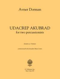 Avner Dorman: Udacrep Akubrad