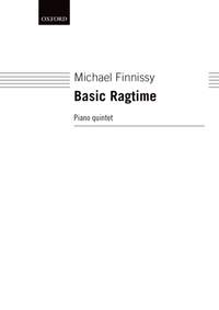 Finnissy, Michael: Basic Ragtime
