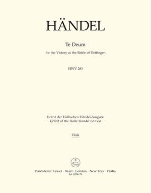 Händel, Georg Friedrich: Te Deum for the Victory at the Battle of Dettingen HWV 283