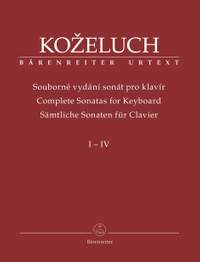 Kozeluch, Leopold: Complete Sonatas for Keyboard I-IV