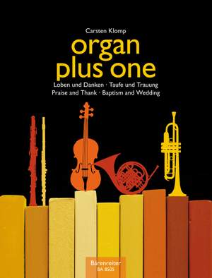 Organ Plus One: Praise and Thank/Baptism and Wedding