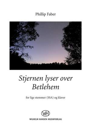 Phillip Faber: Stjernen Lyser Over Betlehem