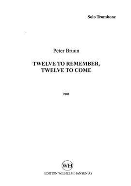 Peter Bruun: Twelve To Remember, Twelve To Come