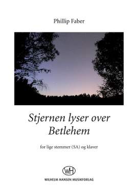 Phillip Faber: Stjernen Lyser Over Betlehem