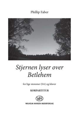 Phillip Faber: Stjernen Lyser Over Betlehem