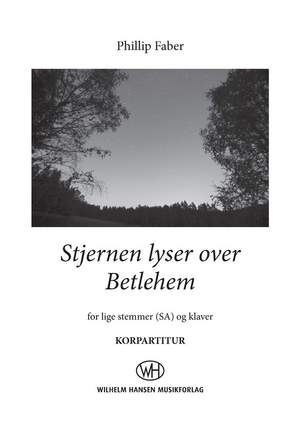 Phillip Faber: Stjernen Lyser Over Betlehem